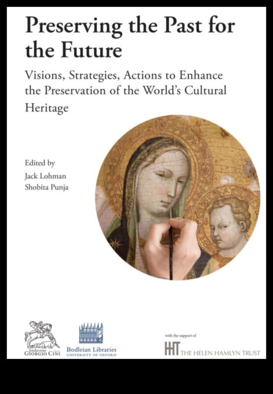 Situri de patrimoniu cultural: Păstrarea trecutului în peisaje